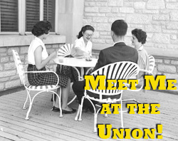 Image link to online exhibit entitled Meet Me At The Union!